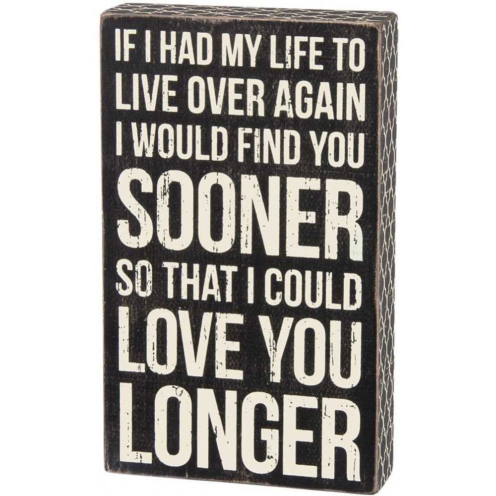 Primitives by Kathy 27283 Classic Box Sign I Could Love You Longer